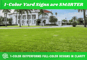 02-1-color-yard-signs-outperform-full-color-_1769008369348.gif