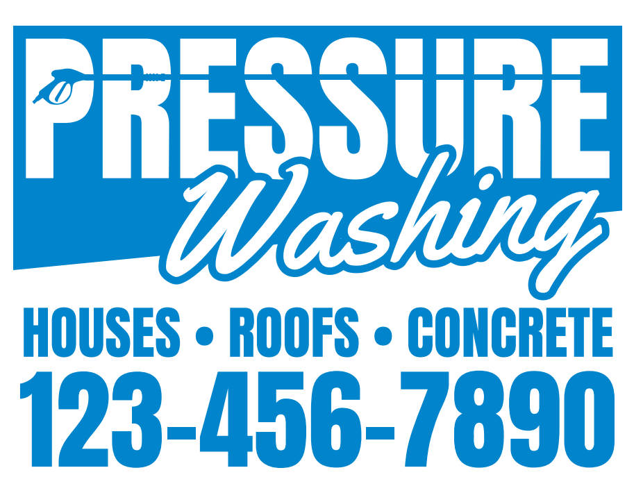 High-contrast 3-line pressure washing yard sign template example