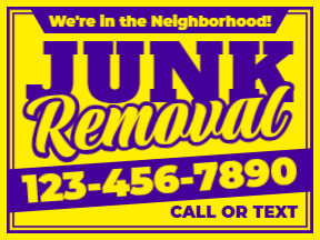 Junk Removal Yellow Yard Sign Template 02