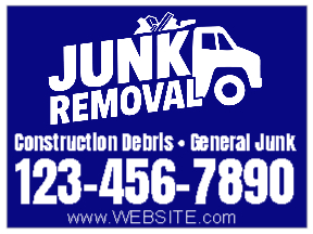 Junk Removal - 1 Color Yard Sign - Template 01